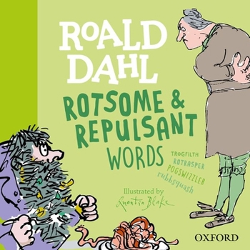 Hardcover Roald Dahl Rotsome and Repulsant Words Book