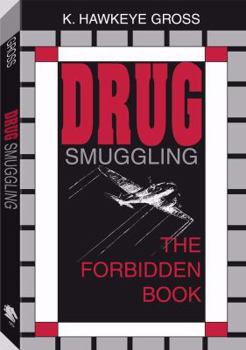 Paperback Drug Smuggling: The Forbidden Book