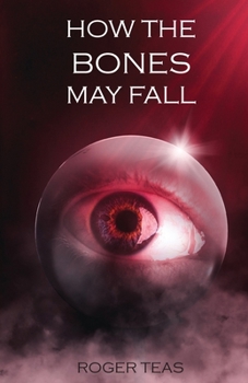Paperback How the Bones May Fall Book