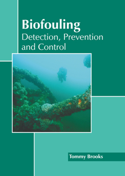 Hardcover Biofouling: Detection, Prevention and Control Book