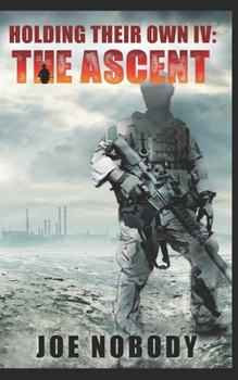 Paperback Holding Their Own IV: The Ascent Book