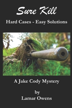 Paperback Sure Kill: Hard Cases - Easy Solutions Book