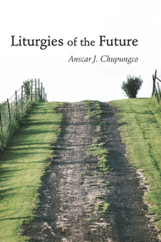 Paperback Liturgies of the Future Book