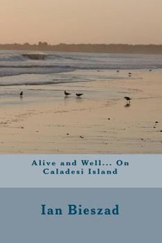 Paperback Alive and Well... On Caladesi Island Book