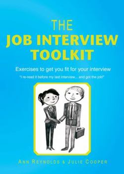 Paperback The Job Interview Toolkit: Exercises to Get You Fit for Your Interview Book