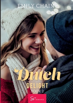 Paperback Dutch Delight - Book 2: A Frozen Christmas Book