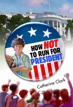 Hardcover How Not to Run for President Book