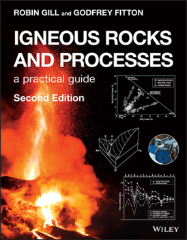 Paperback Igneous Rocks and Processes: A Practical Guide Book