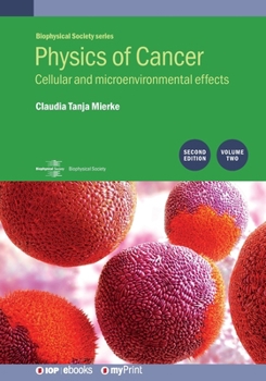 Paperback Physics of Cancer: Second edition, volume 2: Cellular and microenvironmental effects Book