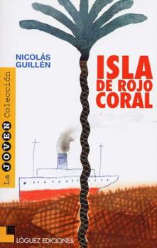 Paperback Isla de Rojo Coral = The Island of the Coral Reef [Spanish] Book