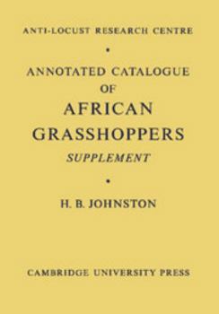 Paperback Annotated Catalogue of African Grasshoppers: Supplement Book