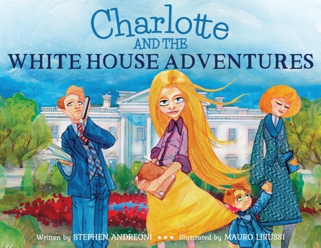 Paperback Charlotte And The White House Adventures Book