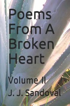 Paperback Poems from a Broken Heart: Volume II Book