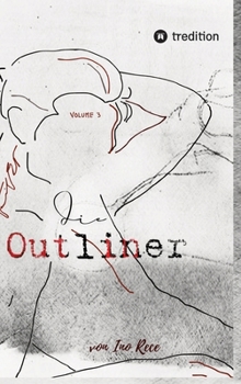 Hardcover Die Outliner Volume 3: Dark Romance Dystopie New Adult [German] Book