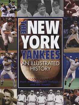 Hardcover New York Yankees: An Illustrated History Book