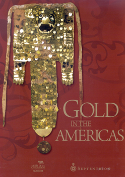 Hardcover Gold in the Americas Book