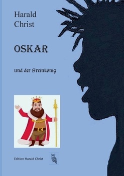 Paperback Oskar und der Steinkönig [German] Book