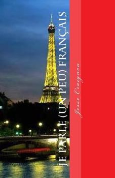 Paperback Je Parle (Un Peu) Français [French] Book