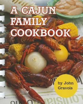 Paperback A Cajun Family Cookbook Book