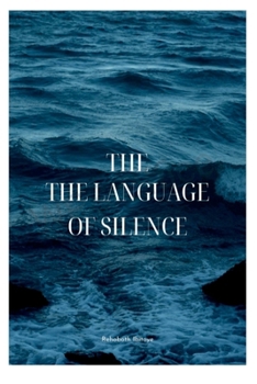 Paperback The Language of Silence Book