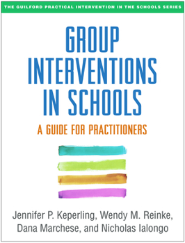 Paperback Group Interventions in Schools: A Guide for Practitioners Book