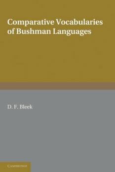 Paperback Comparative Vocabularies of Bushman Languages Book