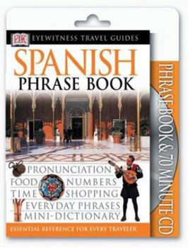 Spanish (Eyewitness Travel Guide Phrase Books) - Book  of the Eyewitness Phrase Books