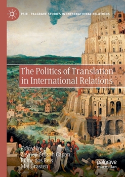 Paperback The Politics of Translation in International Relations Book