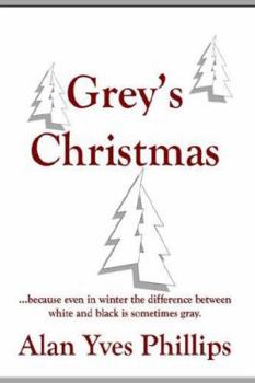 Paperback Grey's Christmas: ...because even in winter the difference between white and black is sometimes gray. Book