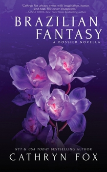 Brazilian Fantasy - Book #5 of the Dossier