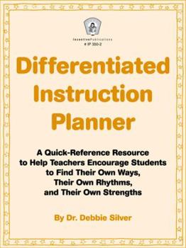 Paperback Differentiated Instruction Planner: A Quick-Reference Resource to Help Teachers Encourage Students to Find Their Own Ways, Their Own Rhythms, and Thei Book