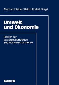 Paperback Umwelt Und Ökonomie: Reader Zur Ökologieorientierten Betriebswirtschaftslehre [German] Book