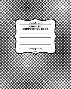 Paperback Unruled Composition Book 025: Fusello Notebooks - A Top Quality Brand Book