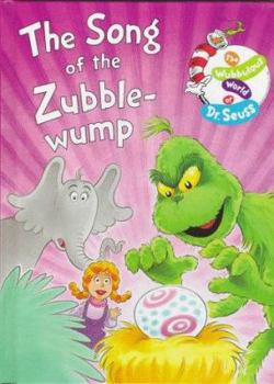 The Song of the Zubble-Wump (The Wubbulous World of Dr. Seuss)