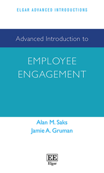 Hardcover Advanced Introduction to Employee Engagement Book