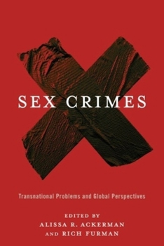 Hardcover Sex Crimes: Transnational Problems and Global Perspectives Book
