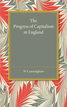 Paperback The Progress of Capitalism in England Book