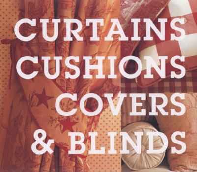 Hardcover Curtains, Cushions, Covers and Blinds Book