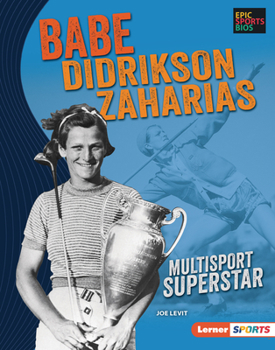 Library Binding Babe Didrikson Zaharias: Multisport Superstar Book