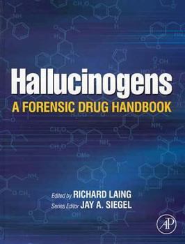 Hardcover Hallucinogens: A Forensic Drug Handbook Book