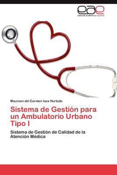 Paperback Sistema de Gestion Para Un Ambulatorio Urbano Tipo I [Spanish] Book
