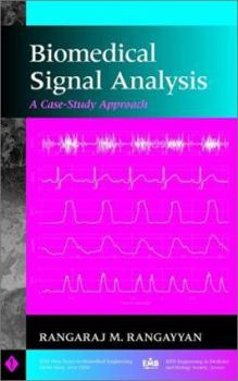 Hardcover Biomedical Signal Analysis: A Case-Study Approach Book