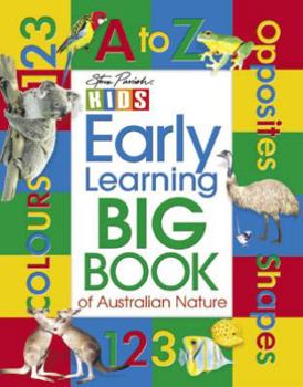 Paperback Early Learning Big Book of Australian Nature (Steve Parish Nature Kids) Book