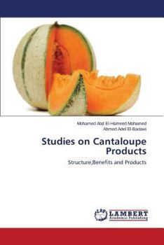 Paperback Studies on Cantaloupe Products Book