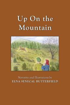 Paperback Up On the Mountain: Black & White illustrations Book