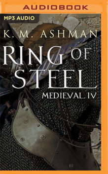 Ring of Steel - Book #4 of the Medieval