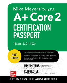 Paperback Mike Meyers' Comptia A+ Core 2 Certification Passport (Exam 220-1102) Book