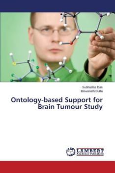 Paperback Ontology-based Support for Brain Tumour Study Book