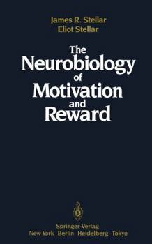 Paperback The Neurobiology of Motivation and Reward Book