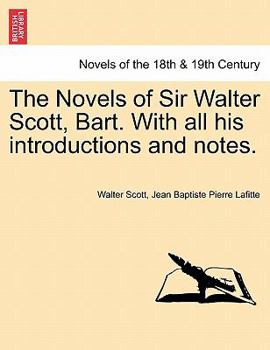 Paperback The Novels of Sir Walter Scott, Bart. with All His Introductions and Notes. Book